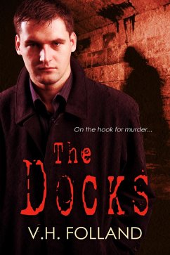 Docks (eBook, ePUB) - Folland, V. H. Docks (eBook, ePUB) - Folland, V. H.