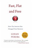 Fast, Flat and Free: How the Internet Has Changed Your Business (eBook, ePUB)