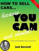 How To Sell Cars... Because You Can and Should! (eBook, ePUB)
