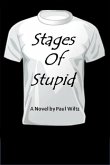 Stages of Stupid (eBook, ePUB) Stages of Stupid (eBook, ePUB)