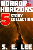 Horror and Horizons: Five Stories of Horror, Science Fiction, and the Supernatural (eBook, ePUB)
