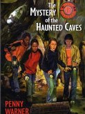 Mystery of the Haunted Caves (eBook, ePUB)
