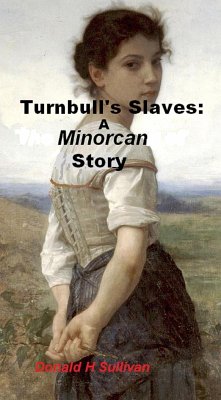 Cover Turnbull's Slaves: A Minorcan Story (eBook, ePUB)