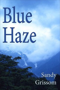 Blue Haze (eBook, ePUB) - Grissom, Sandy