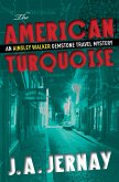 American Turquoise (An Ainsley Walker Gemstone Travel Mystery) (eBook, ePUB)