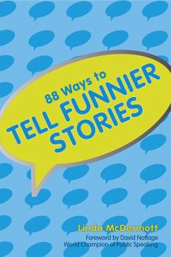 88 Ways To Tell Funnier Stories (eBook, ePUB) - McDermott, Linda