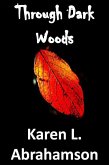 Through Dark Woods (eBook, ePUB)
