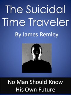 Cover Suicidal Time Traveler (eBook, ePUB)