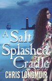 Salt Splashed Cradle (eBook, ePUB) Salt Splashed Cradle (eBook, ePUB)