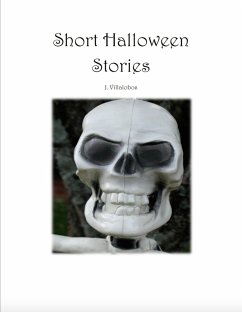 Short Halloween Stories (eBook, ePUB) - Villalobos, J.