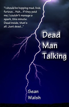 Dead Man Talking (eBook, ePUB) - Walsh, Sean