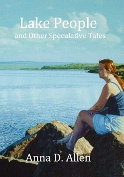Cover Lake People and Other Speculative Tales (eBook, ePUB)