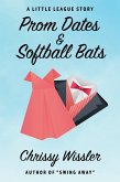 Prom Dates and Softball Bats (eBook, ePUB)