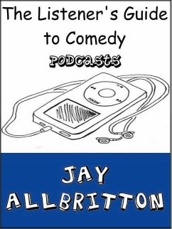 Cover Listener's Guide to Comedy Podcasts (eBook, ePUB)