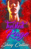 Twisted Rage (eBook, ePUB)