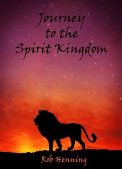 Cover Ultimate Adventure: Journey to the Spirit Kingdom (eBook, ePUB)