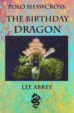 Polo Shawcross: The Birthday Dragon (eBook, ePUB)