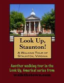 Walking Tour of Staunton, Virginia (eBook, ePUB)