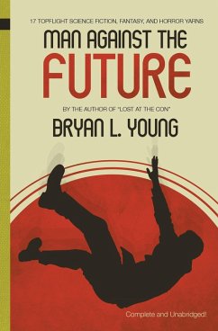 Man Against the Future (eBook, ePUB) - Young, Bryan