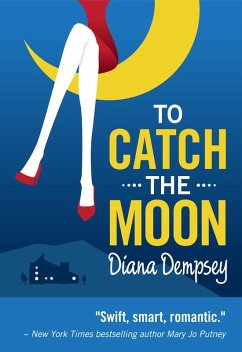 Cover To Catch the Moon (eBook, ePUB)