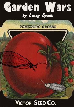 Cover Garden Wars: Getting good bugs to fight your garden pests (eBook, ePUB)