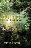 Sunrise in the Cloud Forest (eBook, ePUB)