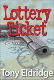Lottery Ticket: A Novel (eBook, ePUB)