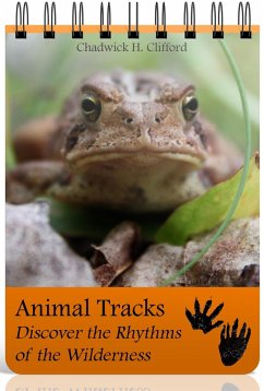 Cover Animal Tracks: Discover the Rhythms of the Wilderness (eBook, ePUB)