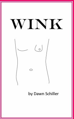 Wink (eBook, ePUB) - Schiller, Dawn