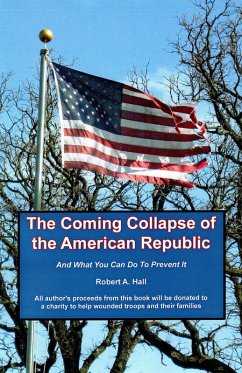 Coming Collapse of the American Republic (eBook, ePUB) Cover Coming Collapse of the American Republic (eBook, ePUB)