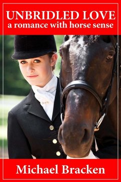 Cover Unbridled Love: A Romance with Horse Sense (eBook, ePUB)