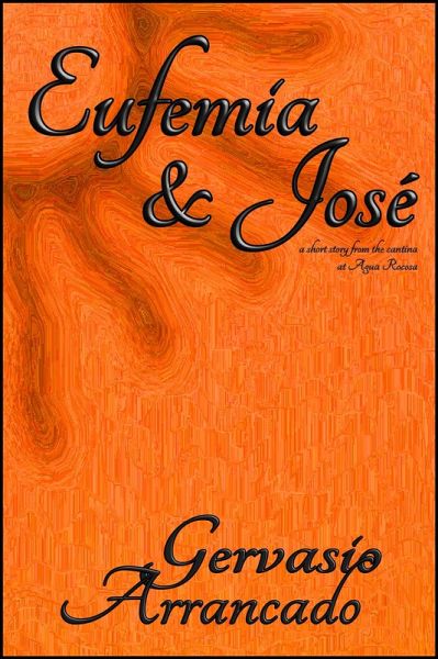 Eufemia and Jose (eBook, ePUB)