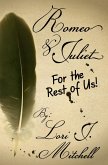 Romeo and Juliet For the Rest of Us! (eBook, ePUB)