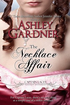 Necklace Affair (Captain Lacey Regency Mysteries #4.5) (eBook, ePUB) - Gardner, Ashley