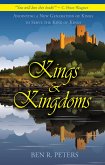 Kings and Kingdoms: Anointing a New Generation of Kings to Serve the King of Kings (eBook, ePUB)