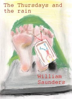 Thursdays And The Rain (eBook, ePUB) - Saunders, William