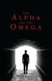 Alpha And The Omega (eBook, ePUB)