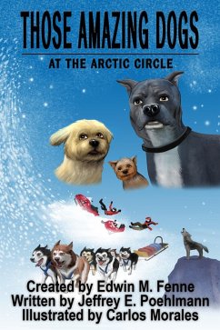 Cover Those Amazing Dogs Book 3: At the Arctic Circle (eBook, ePUB)