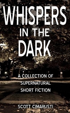 Whispers in the Dark (eBook, ePUB) - Cimarusti, Scott