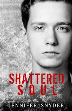 Shattered Soul (eBook, ePUB) - Snyder, Jennifer