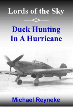 Lords of the Sky: Duck Hunting in a Hurricane (eBook, ePUB) - Reyneke, Michael