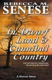 In Dwarf Land & Cannibal Country: A Horror Story (eBook, ePUB)