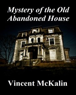 Cover Mystery of the Old Abandoned House (eBook, ePUB)