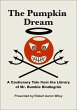 Pumpkin Dream: A Cautionary Tale from... - Bild 1