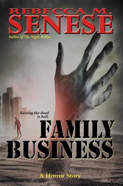 Family Business: A Horror Story (eBook, ePUB) - Senese, Rebecca M.