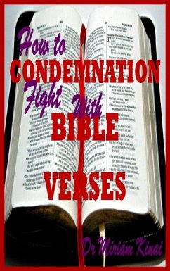 How to Fight Condemnation with Bible Verses (eBook, ePUB) - Kinai, Miriam