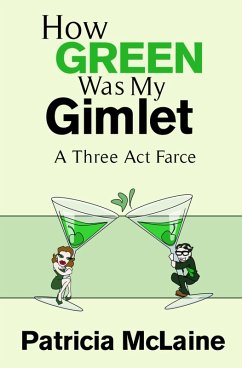 Cover How Green Was My Gimlet (eBook, ePUB)