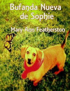 Bufanda Nueva de Sophie (eBook, ePUB) - Featherston, Mary Ann