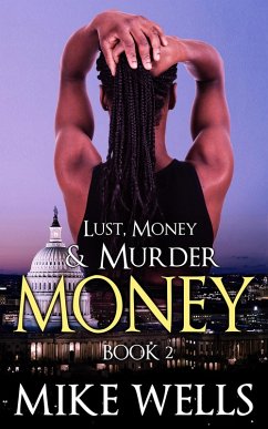 Lust, Money & Murder: Book 2, Money (eBook, ePUB) - Wells, Mike