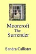 Moorcroft: The Surrender (eBook, ePUB) - Bild 1